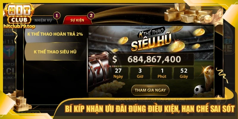 Bí kíp nhận ưu đãi đúng điều kiện, hạn chế sai sót