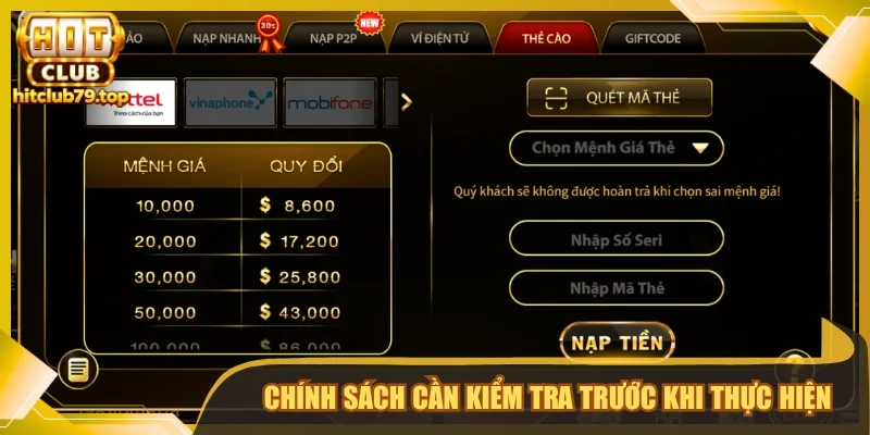 Nạp Tiền Hitclub - Hướng Dẫn Đủ Phương Thức An Toàn | Hình số 2 Chính sách cần kiểm tra trước khi thực hiện