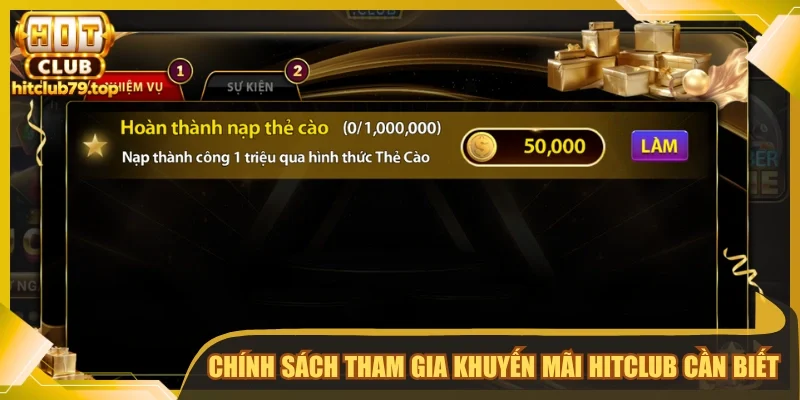 Chính sách tham gia khuyến mãi Hitclub cần biết