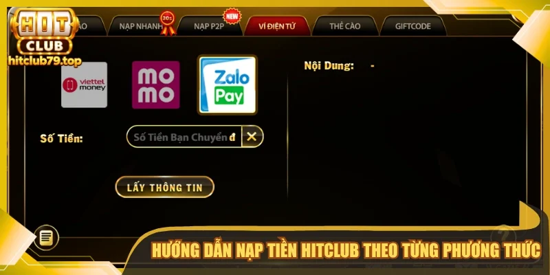 Nạp Tiền Hitclub - Hướng Dẫn Đủ Phương Thức An Toàn | Hình số 3 Hướng dẫn nạp tiền Hitclub theo từng phương thức