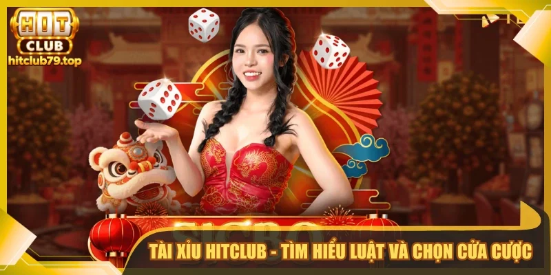Tài xỉu Hitclub